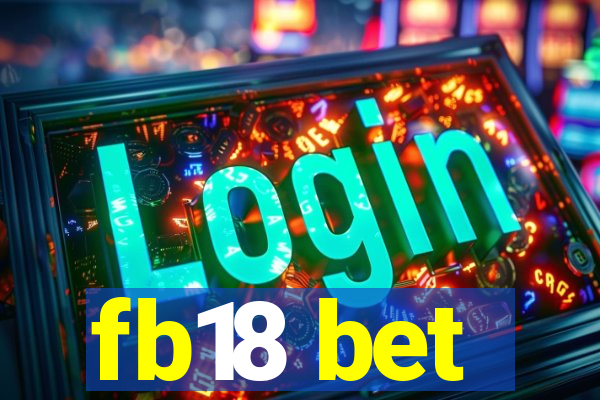 fb18 bet